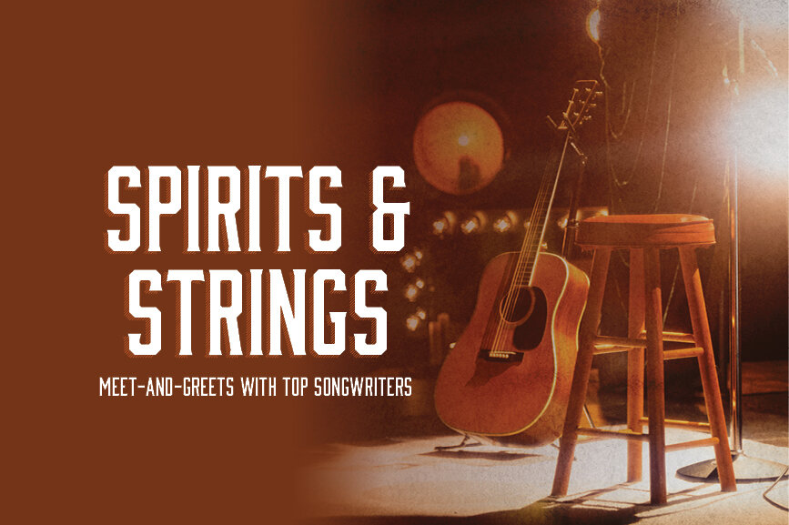 Spirits and Strings Meet and Greets with Top Songwriters